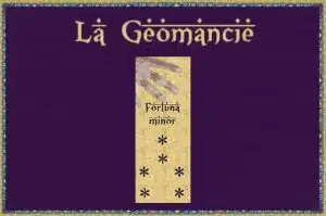 Fortuna Minor : Figure géomancie et signification