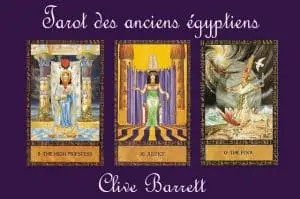 Présentation du Tarot des anciens égyptiens