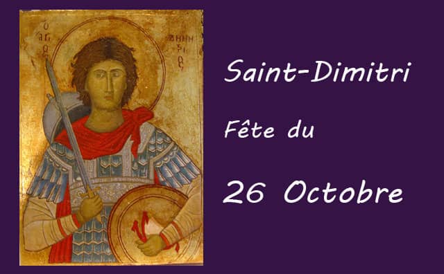 26 octobre : Saint Dimitri