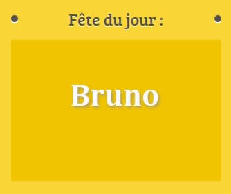 Prénom Bruno fête le 06 Octobre