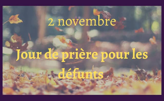 02 Novembre : La fête de tous les morts