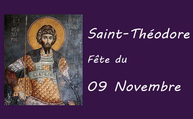 09 novembre : Saint Théodore