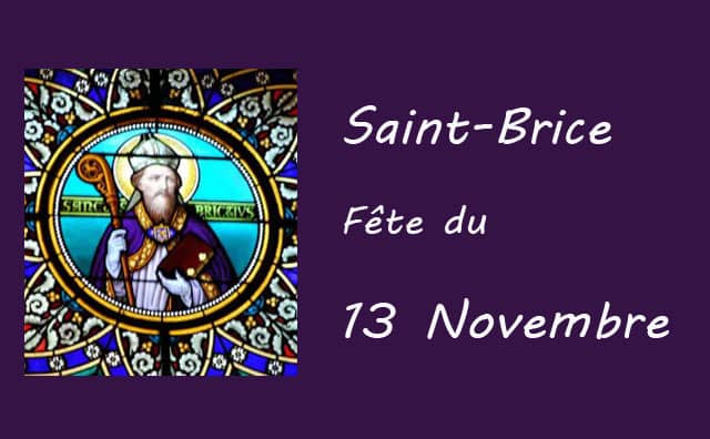 13 novembre : Saint Brice