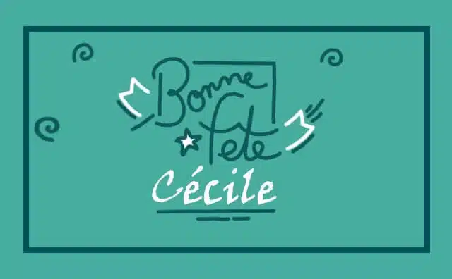 22 Novembre : Bonne fête Cécile