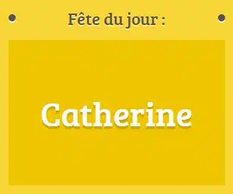 Prénom Catherine fête le 25 novembre