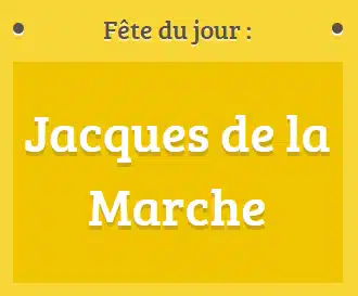 Prénom Jacques de la marche fête le 28 novembre