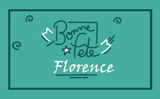 01 décembre : Bonne fête Florence