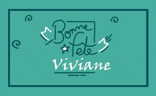 02 décembre : Bonne fête Viviane