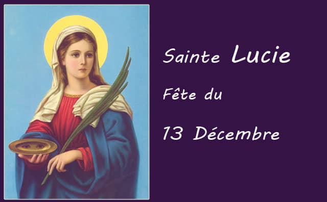 13 décembre : Sainte Lucie