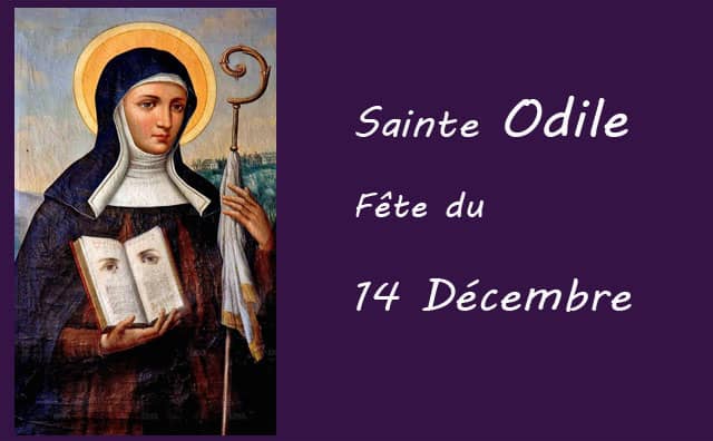 14 décembre : Sainte Odile