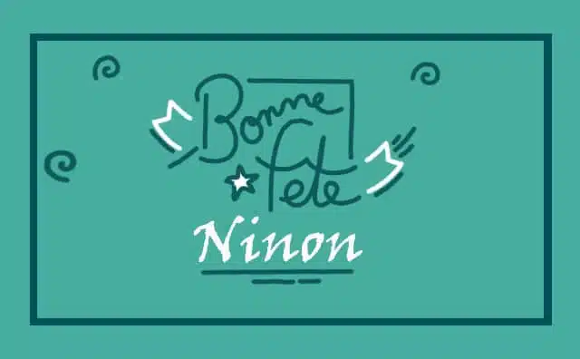 15 décembre : Bonne fête Ninon