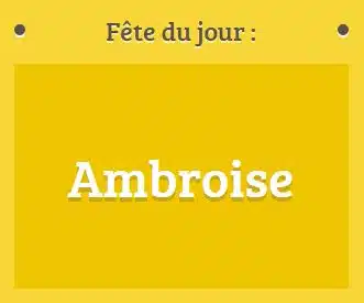 Prénom Ambroise fête le 07 décembre