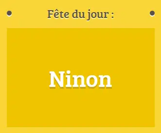 Prénom Ninon fête le 15 décembre