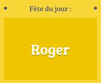 Prénom Roger fête le 30 décembre