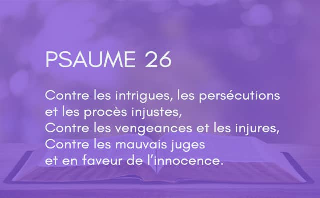 Interprétation du psaume 26 de la bible