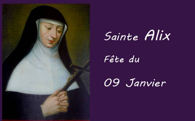 09 Janvier : Sainte Alix