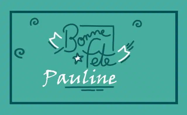 Le 11 janvier Bonne Fête Pauline