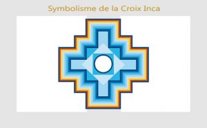 La croix Inca et son symbolisme