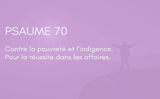 Interprétation du psaume 70 de la bible