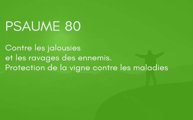 Interprétation du psaume 80 de la bible