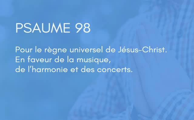 Interprétation du psaume 98 de la bible