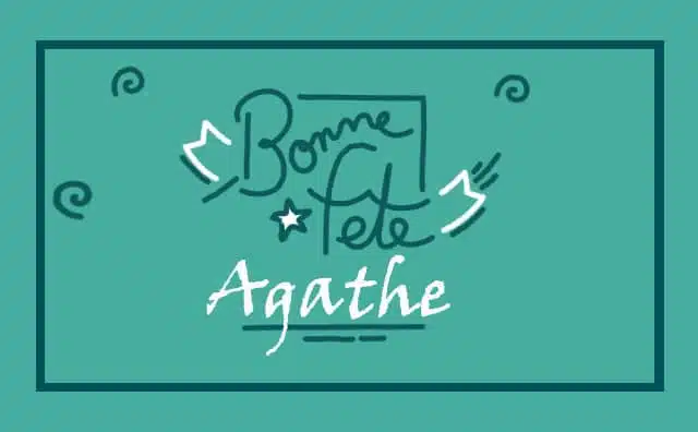 Le 05 février Bonne Fête Agathe :