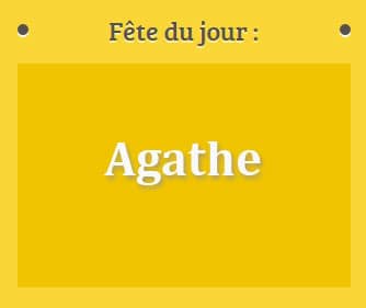 Prénom Agathe fête le 05 Février