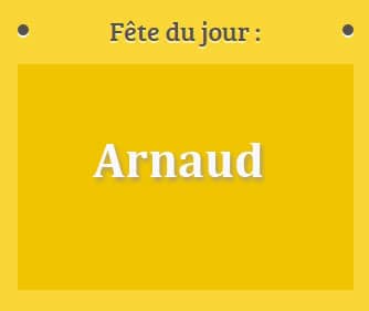 Prénom Arnaud fête le 10 Février