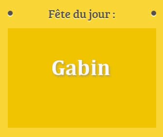 Prénom Gabin fête le 19 Février