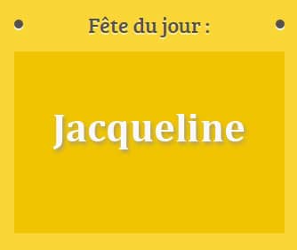 Prénom Jacqueline fête le 08 Février