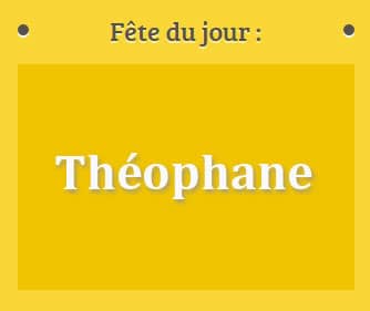 Prénom Théophane fête le 02 Février