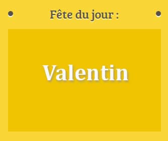 Prénom Valentin fête le 14 Février