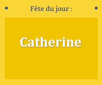 Prénom Catherine fête le 24 Mars