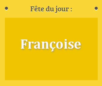 Prénom Françoise fête le 09 Mars