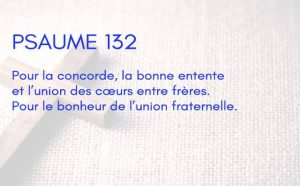 Interprétation du psaume 132 de la bible
