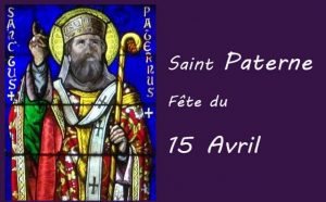 15 Avril : saint Paterne