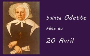 20 Avril : sainte Odette