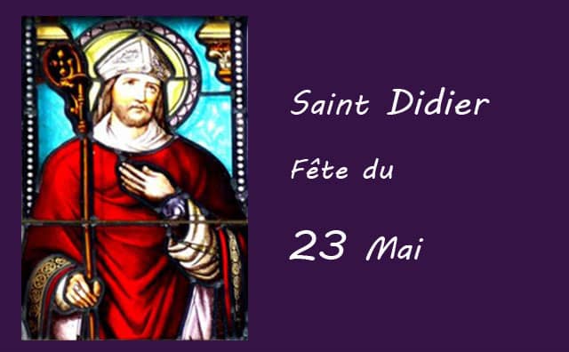 23 Mai : saint Didier