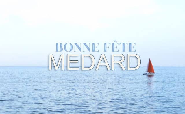 8 juin : Bonne fête Médard