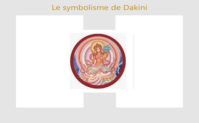 Dakini : symboles et signification