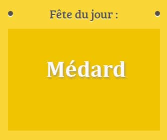 Prénom Médard fête le 08 juin