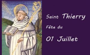 01 juillet : saint Thierry