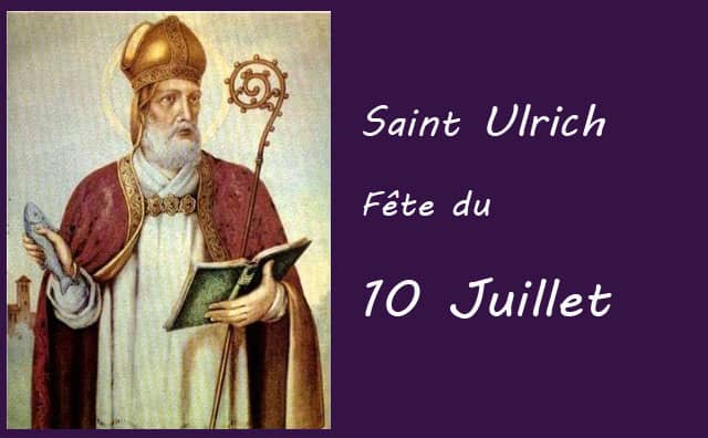 10 juillet : saint Ulrich