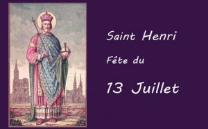 13 juillet : saint Henri