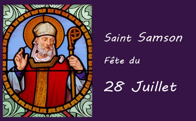 28 juillet : saint Samson