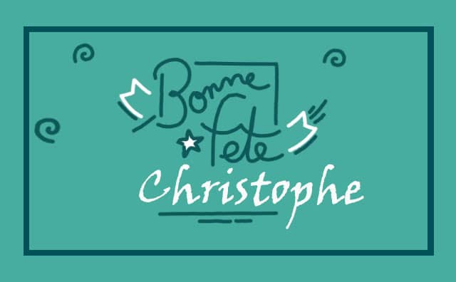 21 Août : Bonne fête Christophe