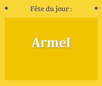 Prénom Armel fête le 16 Août