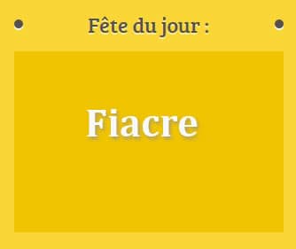 Prénom Fiacre fête le 30 Août