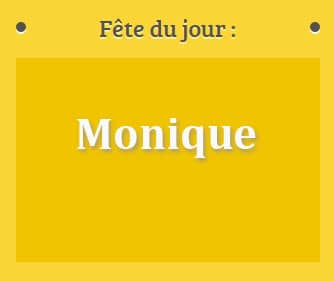 Prénom Monique fête le 27 Août