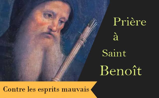 Prière à Saint Benoît contre les attaques occultes